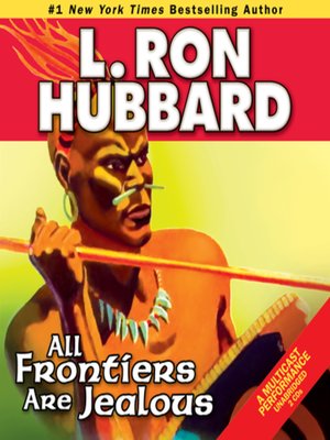 cover image of All Frontiers Are Jealous